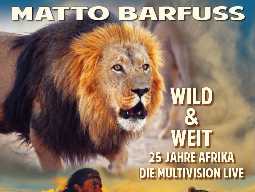 Multivisions-Show LIVE mit Matto Barfuss am 16. März 2023 im Kino Capitol Montabaur